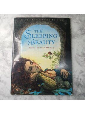 The Sleeping Beauty Trina Schart Hyman Silver Anniversary Edition HC Illustrated